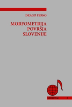 Cover for Morfometrija površja Slovenije