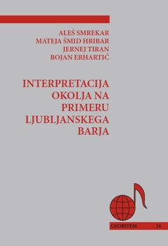 Cover for Interpretacija okolja na primeru Ljubljanskega barja