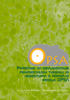 Cover for Priročnik za obvladovanje psihosocialnih tveganj in absentizma s pomočjo orodja OPSA