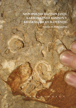 Cover for Nepopolno raztapljanje karbonatnih kamnin v kraških jamah Slovenije