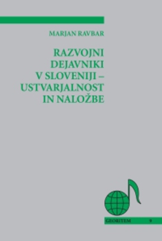 Cover for Razvojni dejavniki v Sloveniji – ustvarjalnost in naložbe