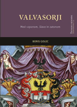 Cover for Valvasorji. Med vzponom, Slavo in zatonom