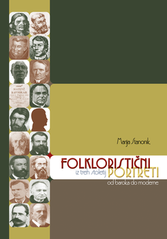 Cover for Folkloristični portreti iz treh stoletij. Od baroka do moderne