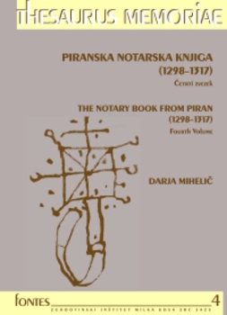 Cover for Piranska notarska knjiga (Zvezek 4) / The Notary Book from Piran (Vol. 4). Fragmenti (1298–1317) / Fragments (1298–1317)