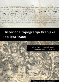 Cover for Historična topografija Kranjske (do 1500)