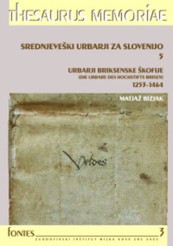 Cover for Urbarji briksenske škofije (1253–1464) / Die Urbare des Hochstifts Brixen (1253–1464)