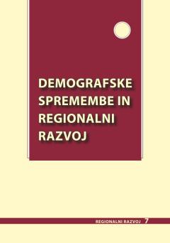 Cover for Demografske spremembe in regionalni razvoj