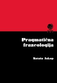 Cover for Pragmatična frazeologija