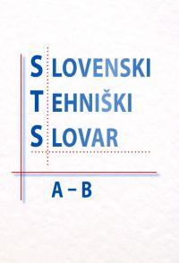 Cover for Slovenski tehniški slovar A – B