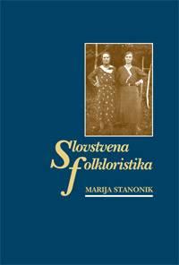 Cover for Slovstvena folkloristika. Med jezikoslovjem in literarno vedo