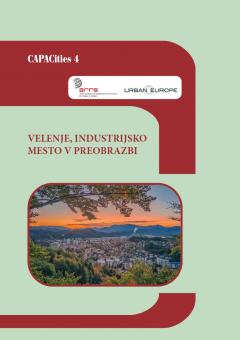 Cover for Velenje, industrijsko mesto v preobrazbi