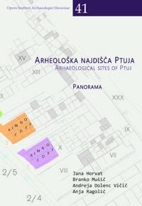 Cover for Arheološka najdišča Ptuja / Archaeological sites of Ptuj. Panorama/Panorama