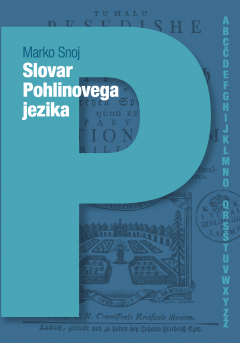Cover for Slovar Pohlinovega jezika. Na osnovi njegovih jezikoslovnih del