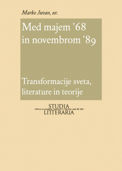 Cover for Med majem '68 in novembrom '89. Transformacije sveta, literature in teorije
