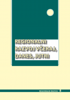 Cover for Regionalni razvoj včeraj, danes, jutri