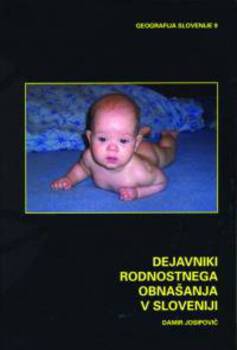 Cover for Dejavniki rodnostnega obnašanja v Sloveniji