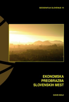 Cover for Ekonomska preobrazba slovenskih mest