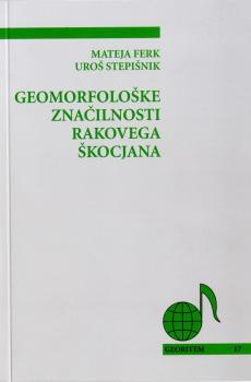 Cover for Geomorfološke značilnosti Rakovega Škocjana