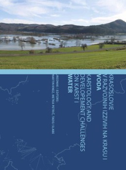 Cover for Krasoslovje v razvojnih izzivih na krasu [1] / Karstology and Development Challenges on Karst. Voda / Water