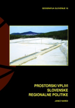 Cover for Prostorski vplivi slovenske regionalne politike