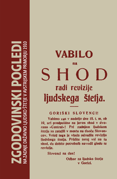 Cover for Zgodovinski pogledi na zadnje državno ljudsko štetje v Avstrijskem primorju 1910. Jezik, narodnost, meja
