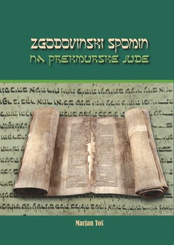 Cover for Zgodovinski spomin na prekmurske Jude