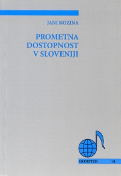 Cover for Prometna dostopnost v Sloveniji
