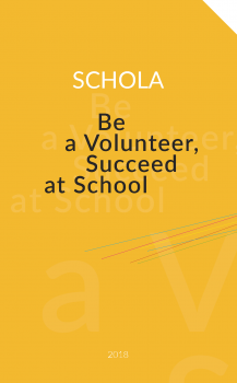 Cover for Schola. Be a Volunteer, Succeed at School