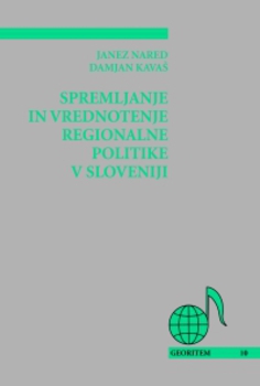 Cover for Spremljanje in vrednotenje regionalne politike v Sloveniji