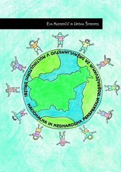 Cover for Nacionalna in mednarodna perspektiva izobraževanja za državljanstvo v multikulturni družbi