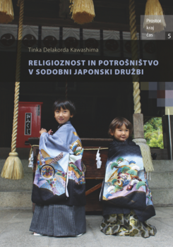 Cover for Religioznost in potrošništvo v sodobni japonski družbi