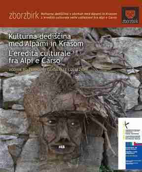Cover for Kulturna dediščina med Alpami in Krasom / L'eredità culturale fra Alpi e Carso. Vodnik po zbirkah / Guida alle collezioni