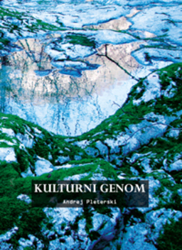 Cover for Kulturni genom. Prostor in njegovi ideogrami mitične zgodbe