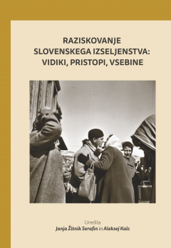 Cover for Raziskovanje slovenskega izseljenstva. Vidiki, pristopi, vsebine