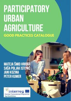 Cover for The Good Practices Catalogue of Participatory Urban Agriculture